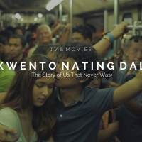 Review: Ang Kwento Nating Dalawa
